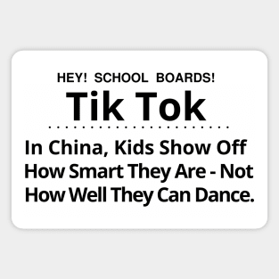 Hey School Board, Tik Tok - In China Kids Show Off How Smart They Are Magnet